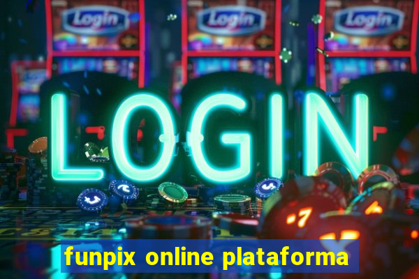 funpix online plataforma